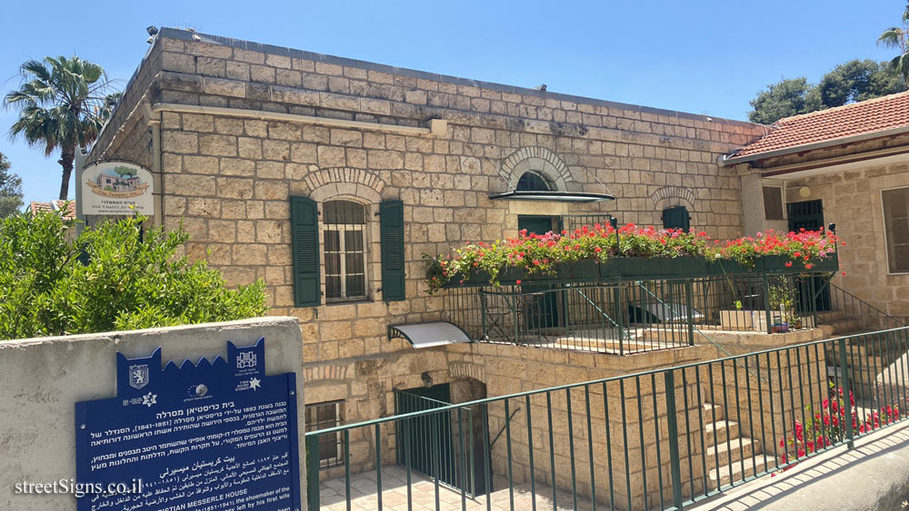 Jerusalem - Heritage Sites in Israel - Christian Messerle House - Beit Lehem Rd 16, Jerusalem, Israel