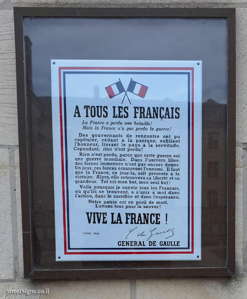 Blois - Charles de Gaulle’s call to French citizens to join the Free French Army - 9 Pl. Saint-Louis, 41000 Blois, France
