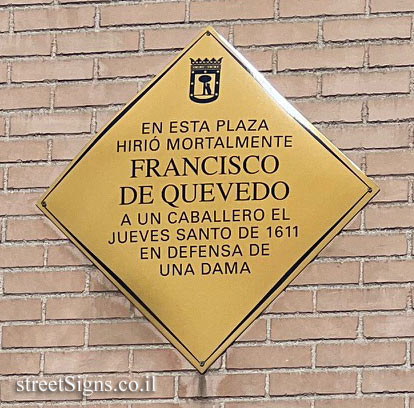 Madrid - the place where Francisco de Quevedo injured his opponent