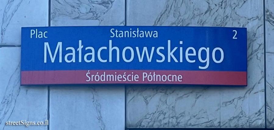 Warsaw - Małachowskiego Street