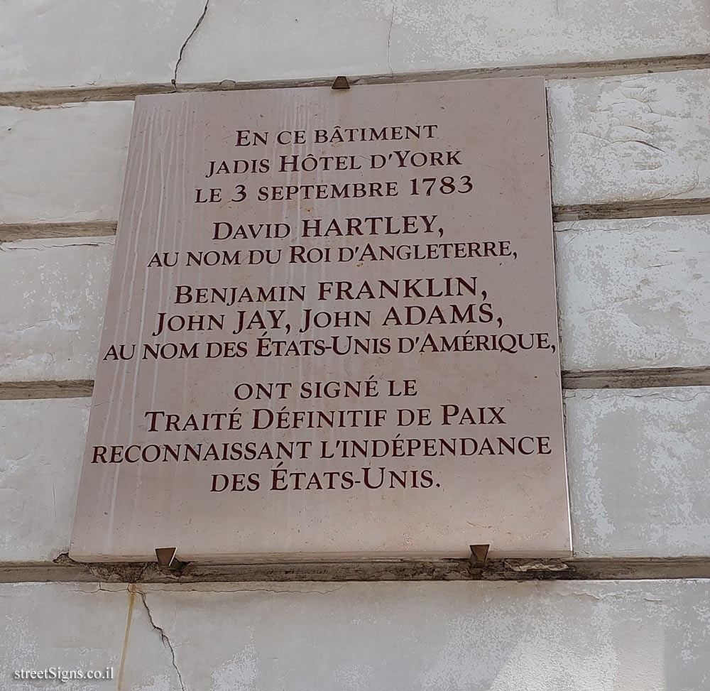 Paris - the place where the peace treaty between USA and UK was signed (Treaty of Paris)