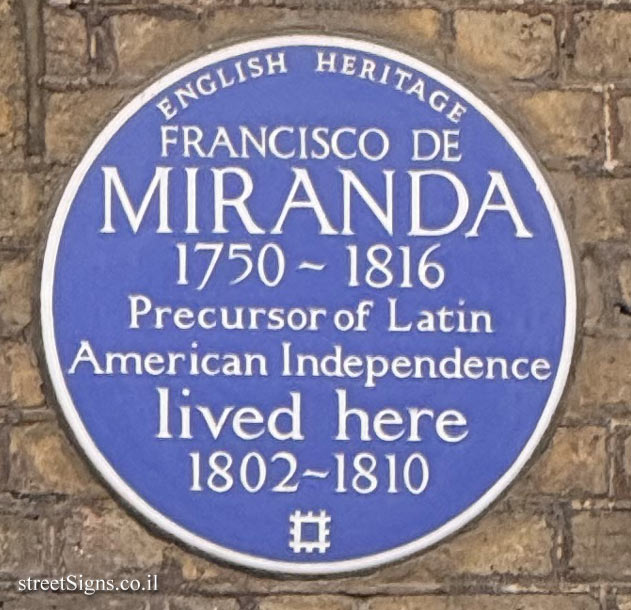 London - the house where the statesman and intellectual Francisco de Miranda lived
