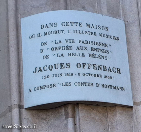 Paris - Where the composer Jacques Offenbach wrote "The Tales of Hoffmann" and also die