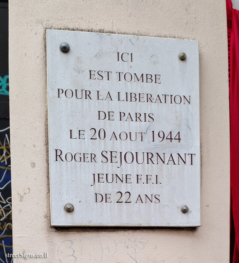 Paris - the place where Roger Séjournant fell in the battle for the liberation of Paris
