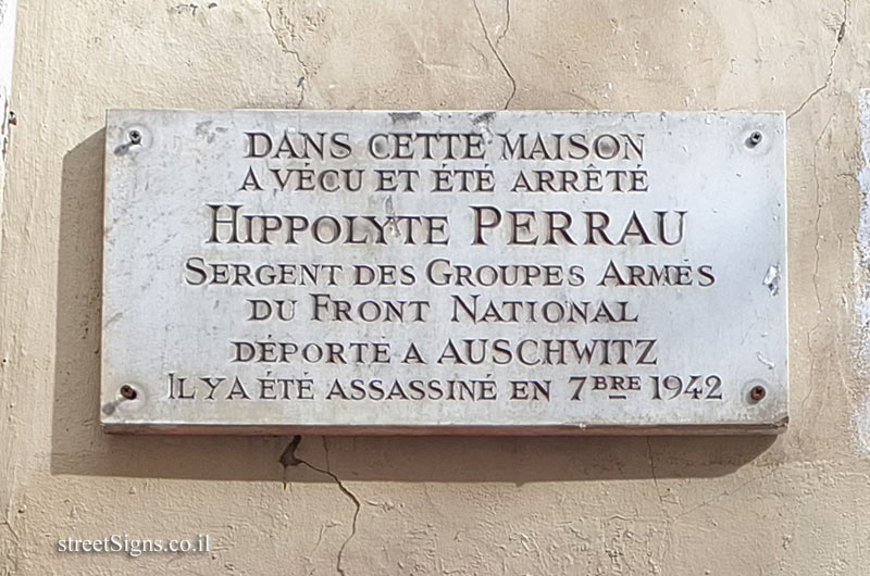 Paris - the house where underground fighter Hippolyte Perrau lived and was imprisoned