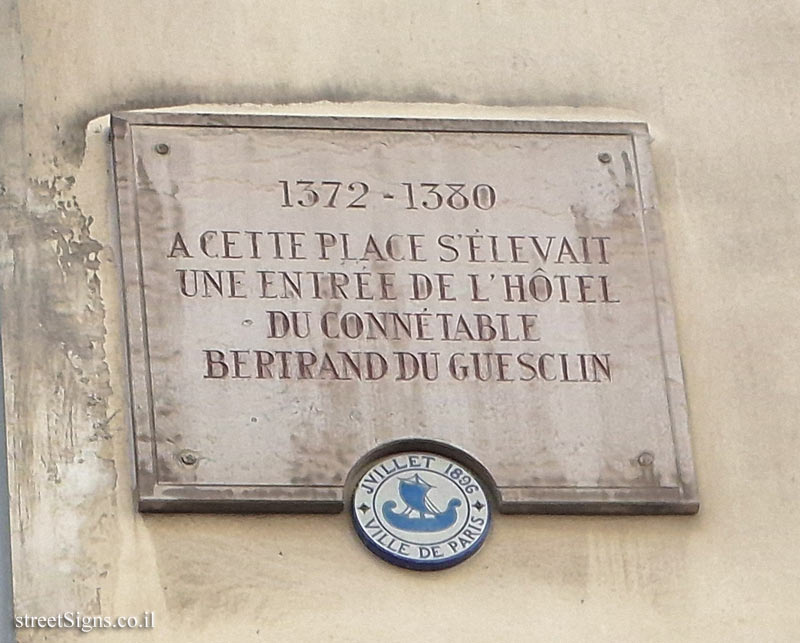 Paris - the place where the military man Bertrand du Guesclin had his house