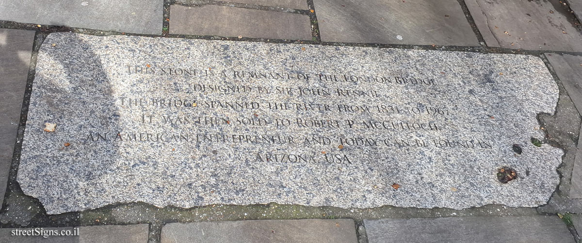 London - A stone left over from the New London Bridge (1831-1967)